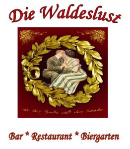 Die Waldeslust Unterhaching - Bar * Restaurant * Biergarten